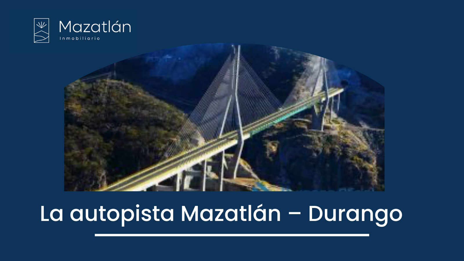 La autopista Durango-Mazatlan