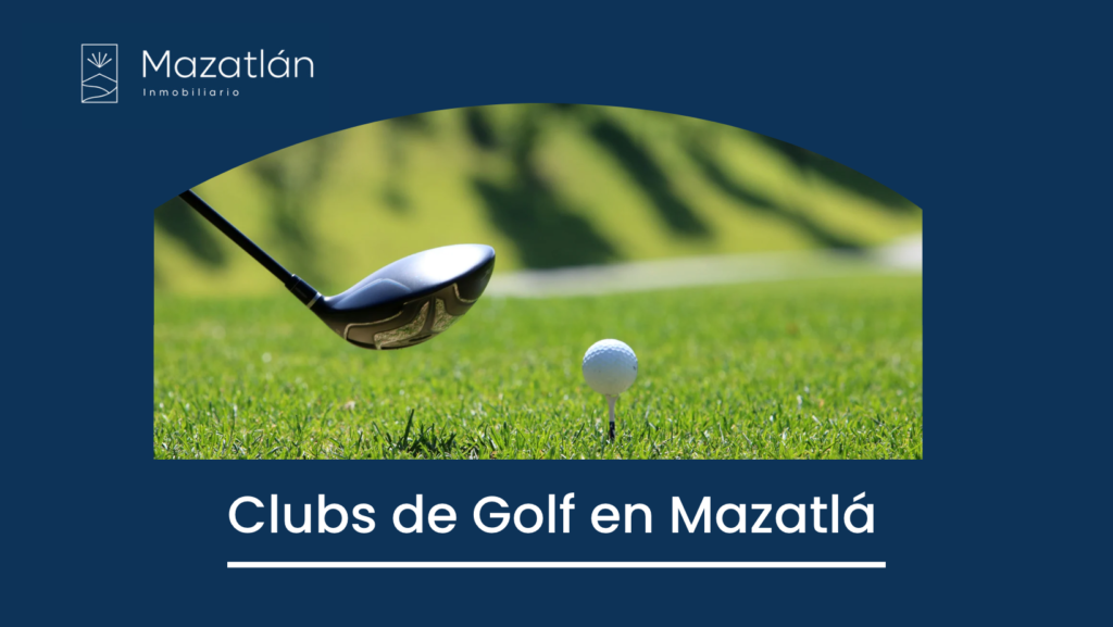 Descubre los mejores clubs de golf en Mazatlán